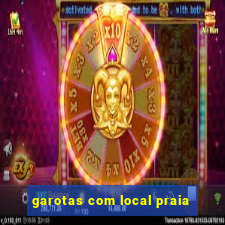 garotas com local praia